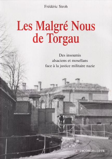 Les Malgre Nous de Torgau